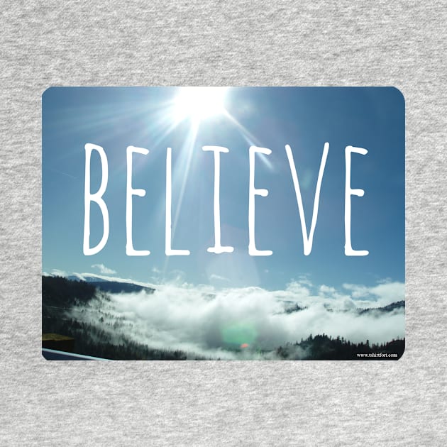 Believe Motivational Photo Design by Tshirtfort